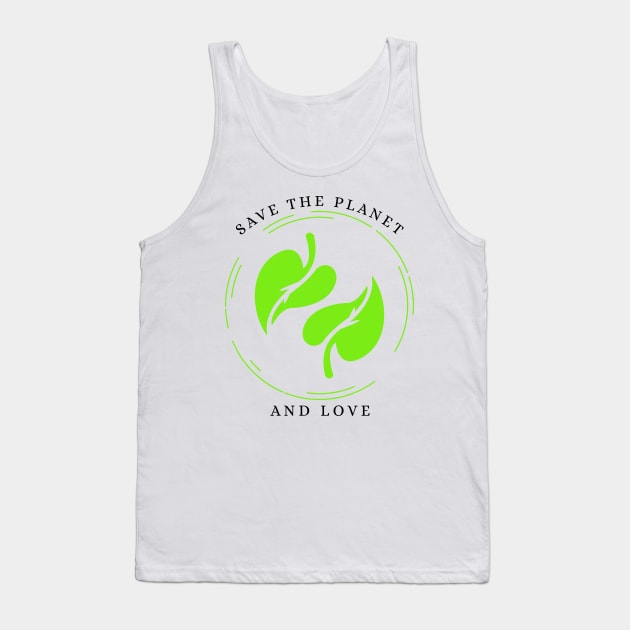 Save our Planet Tank Top by ForEngineer